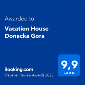 Vacation House Donacka Gora